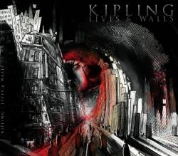 Kipling : Lives & Walls